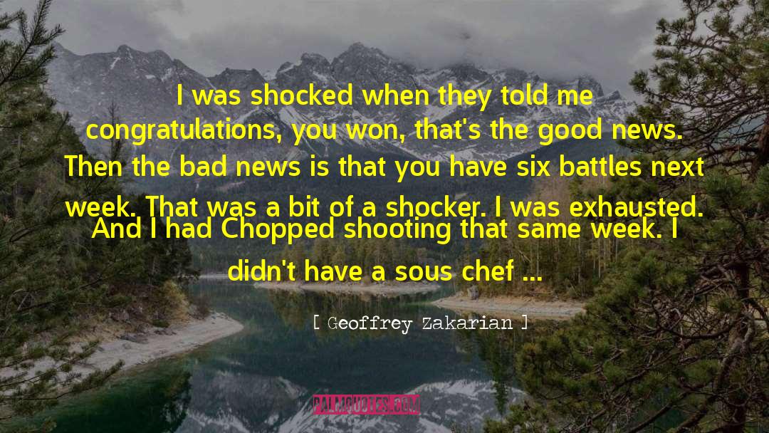 Bombed quotes by Geoffrey Zakarian