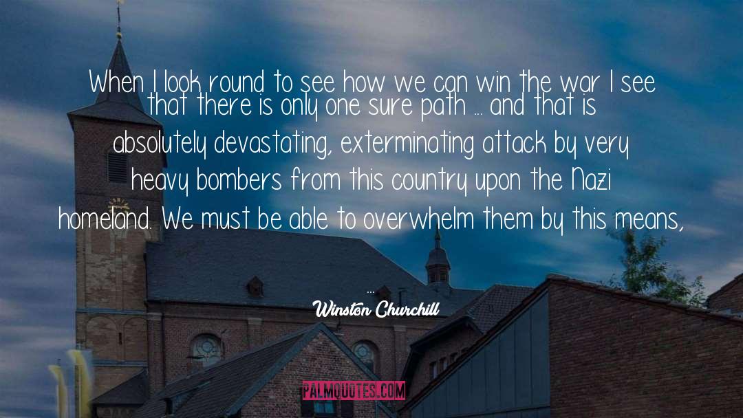 Bombers quotes by Winston Churchill