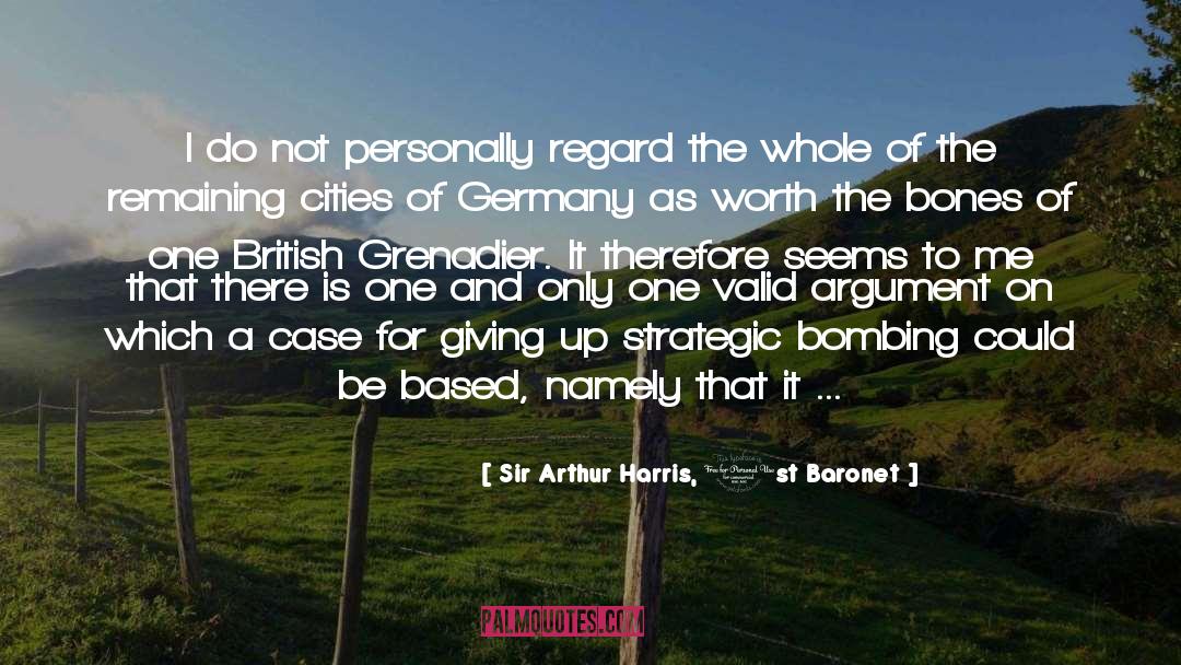 Bombing quotes by Sir Arthur Harris, 1st Baronet