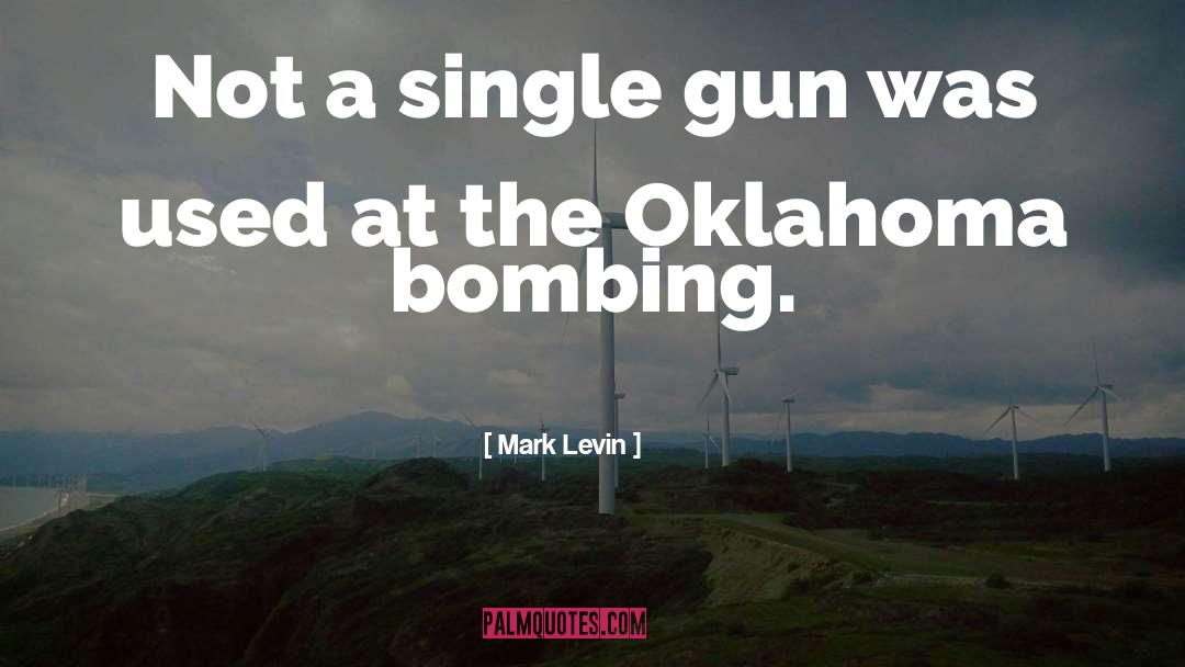 Bombing quotes by Mark Levin