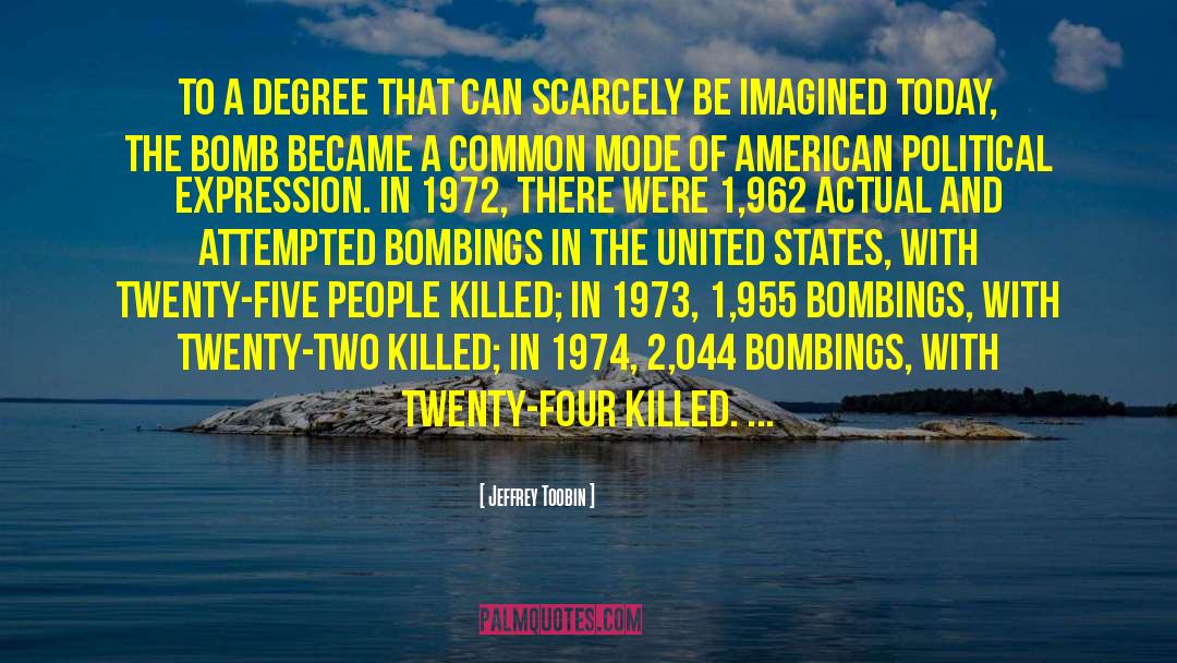 Bombings quotes by Jeffrey Toobin