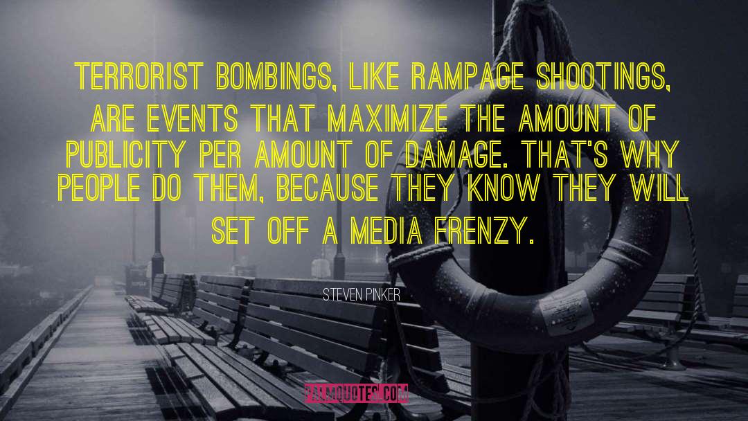 Bombings quotes by Steven Pinker