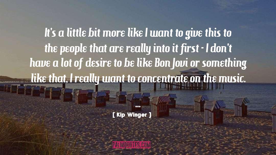 Bon Iver quotes by Kip Winger
