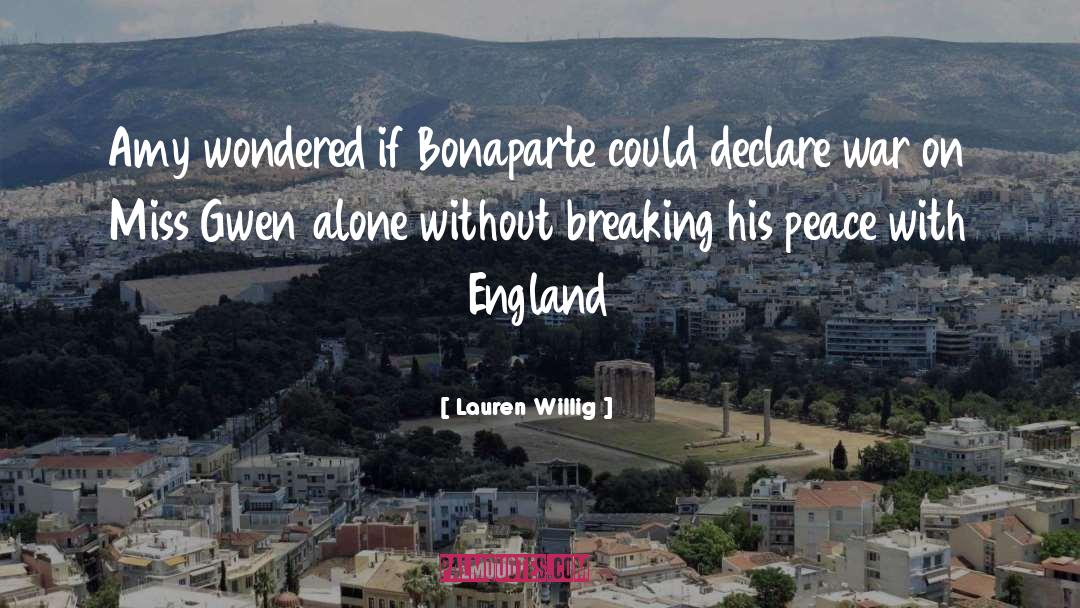 Bonaparte quotes by Lauren Willig