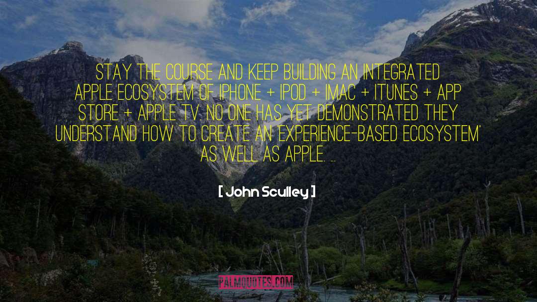 Bonaventura Iphone quotes by John Sculley