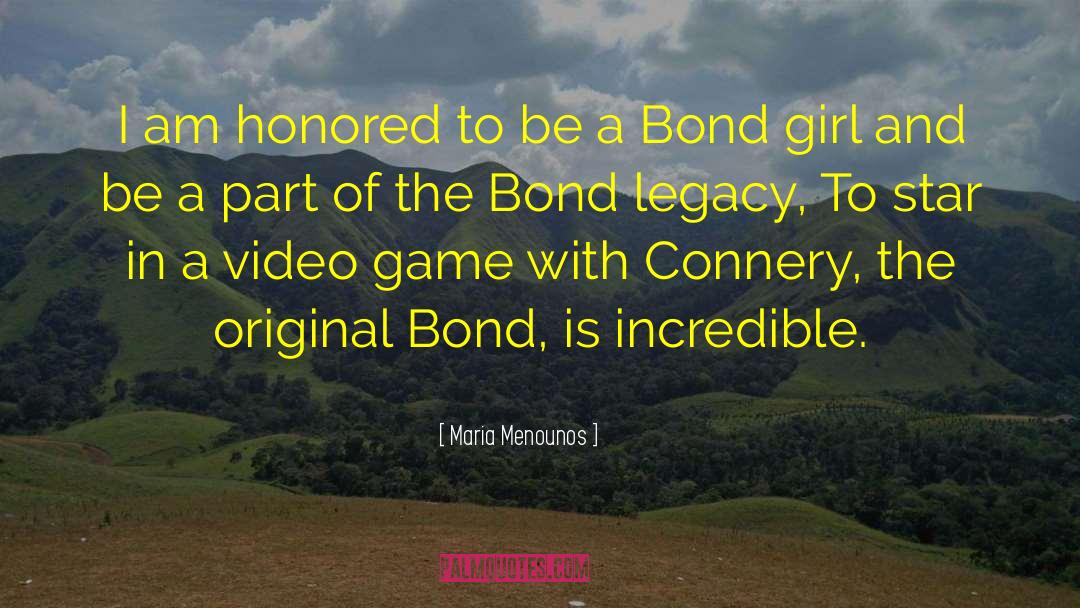 Bond Girl quotes by Maria Menounos