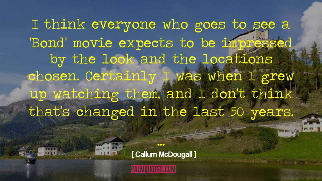 Bond Movie quotes by Callum McDougall