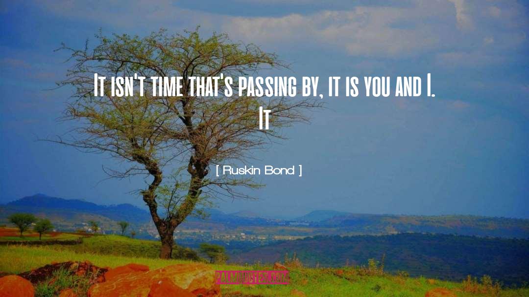 Bond quotes by Ruskin Bond