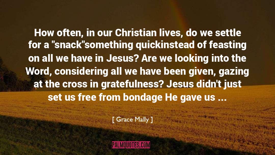 Bondage quotes by Grace Mally