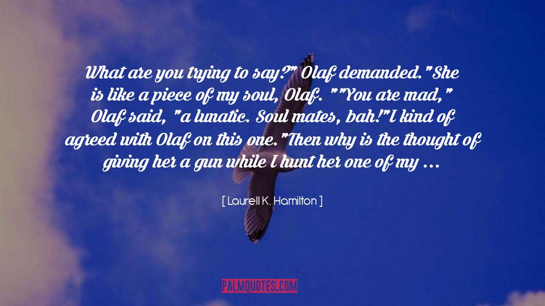 Bonded Mates quotes by Laurell K. Hamilton