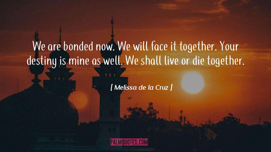 Bonded quotes by Melissa De La Cruz