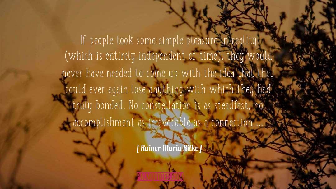 Bonded quotes by Rainer Maria Rilke