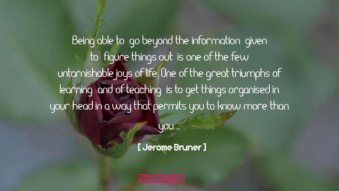 Bondies Head quotes by Jerome Bruner
