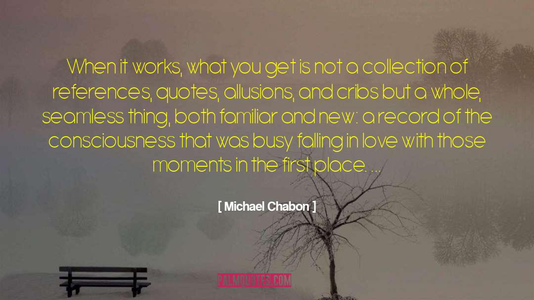 Bonding Moments With Boyfriend quotes by Michael Chabon