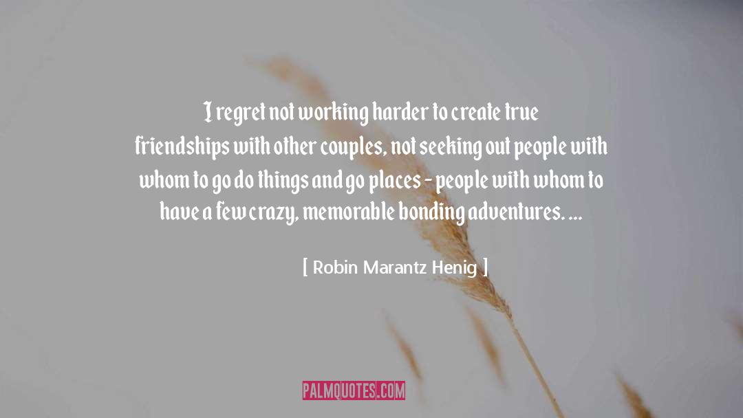 Bonding quotes by Robin Marantz Henig