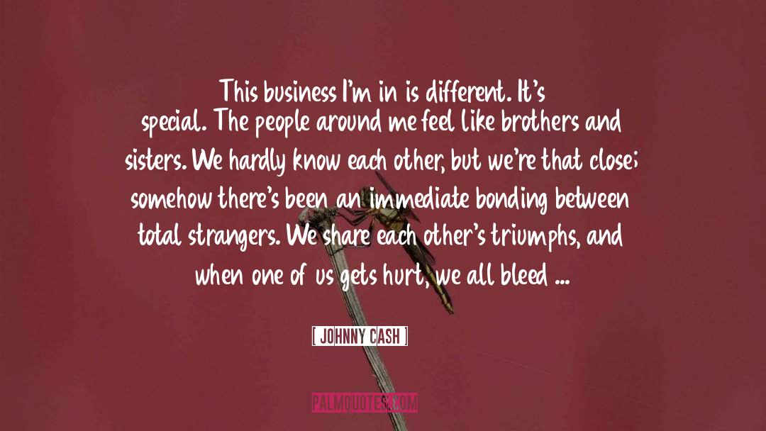 Bonding quotes by Johnny Cash