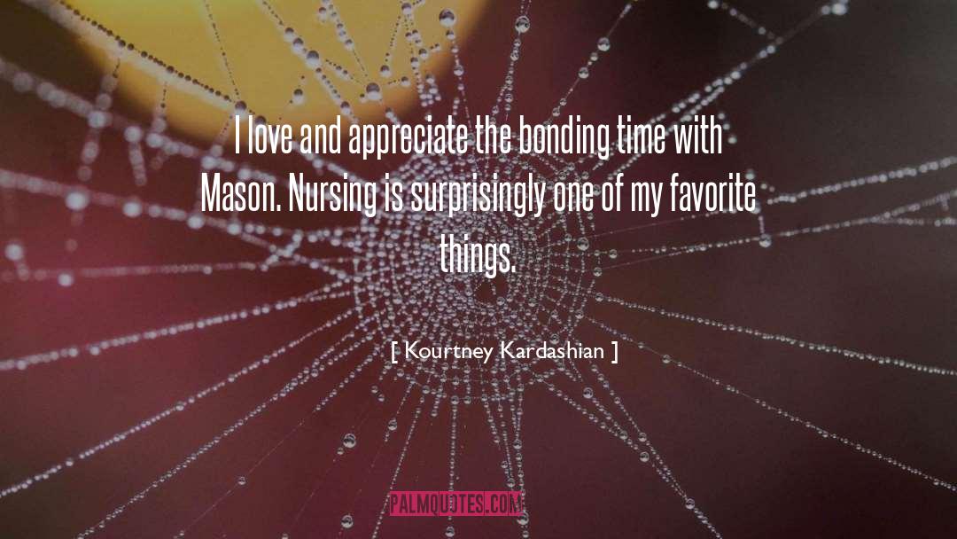 Bonding Time quotes by Kourtney Kardashian