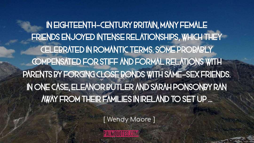 Bonds quotes by Wendy Moore