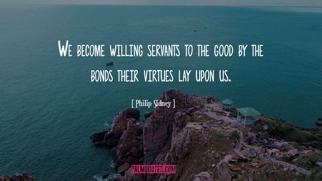 Bonds quotes by Philip Sidney