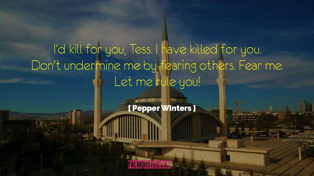 Bone Deep quotes by Pepper Winters
