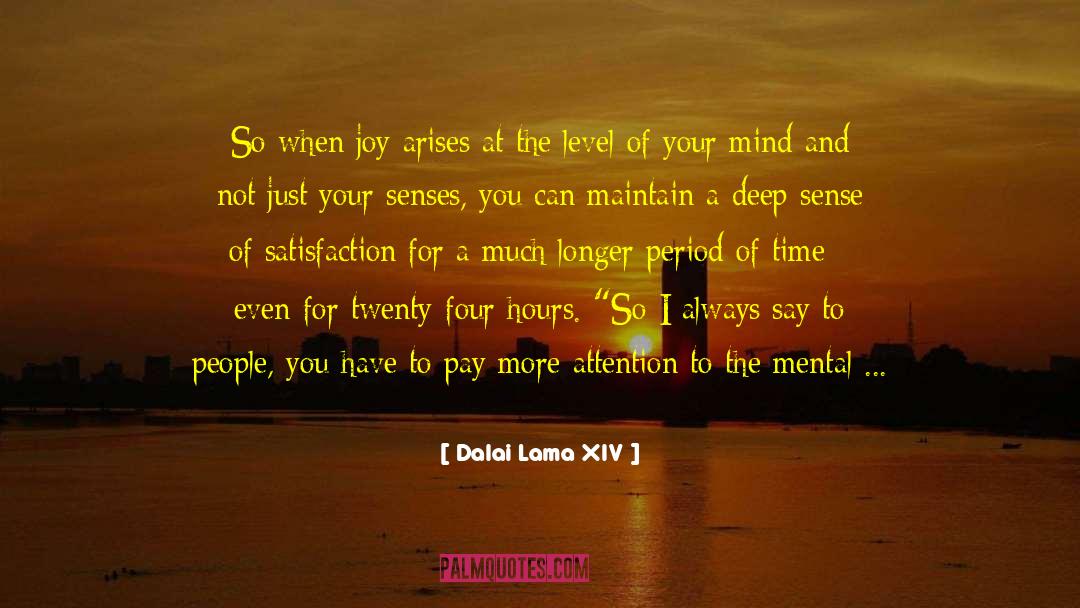 Bone Deep quotes by Dalai Lama XIV