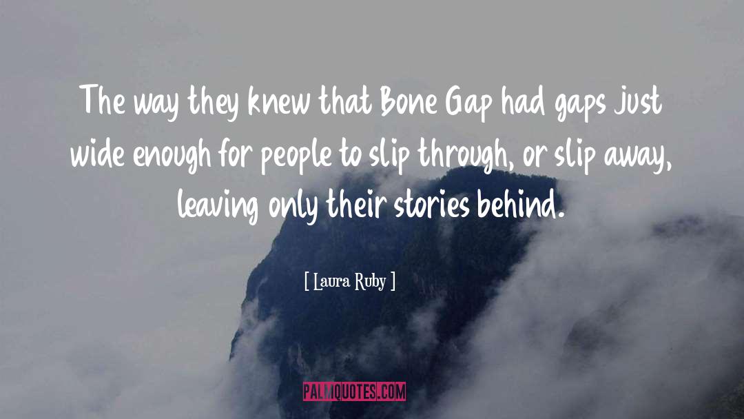 Bone Gap quotes by Laura Ruby