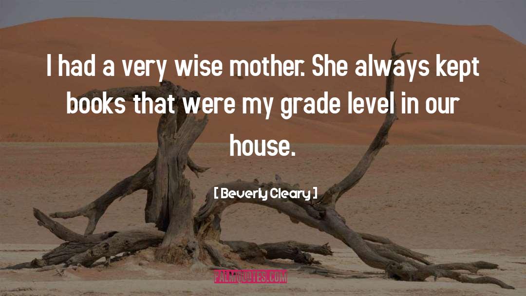 Bone House quotes by Beverly Cleary