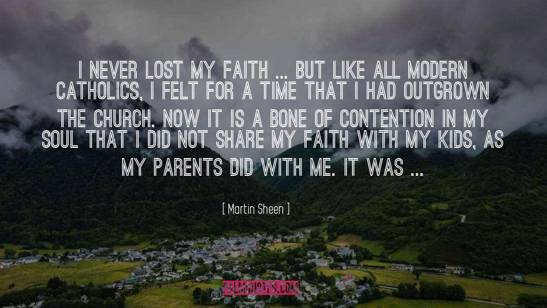 Bone quotes by Martin Sheen