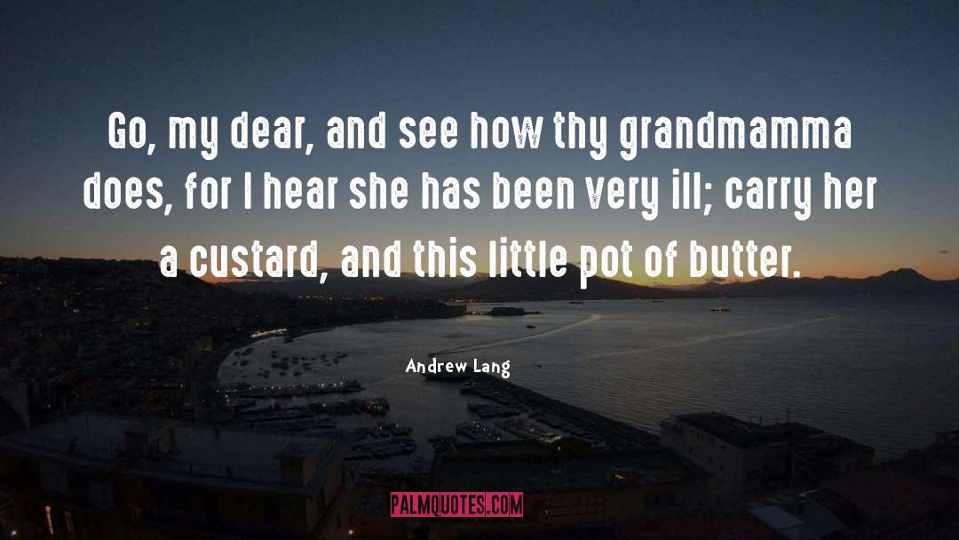 Bones Butter quotes by Andrew Lang