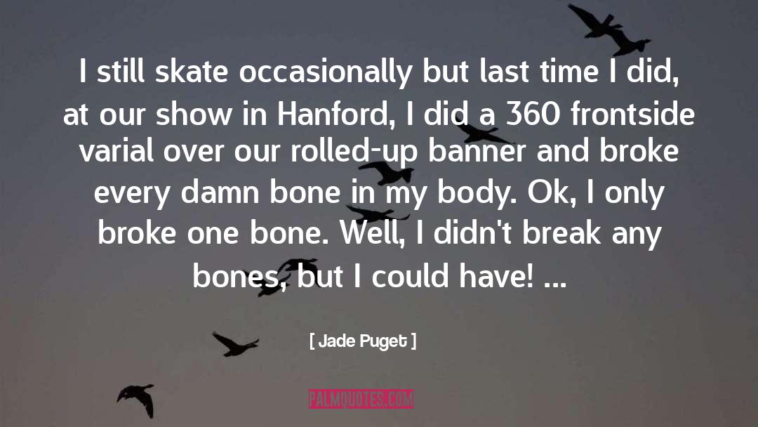Bones quotes by Jade Puget