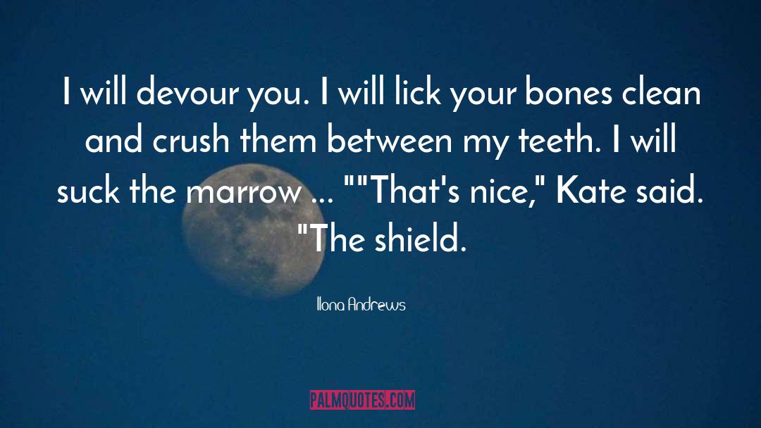 Bones quotes by Ilona Andrews