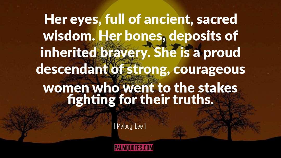 Bones quotes by Melody  Lee