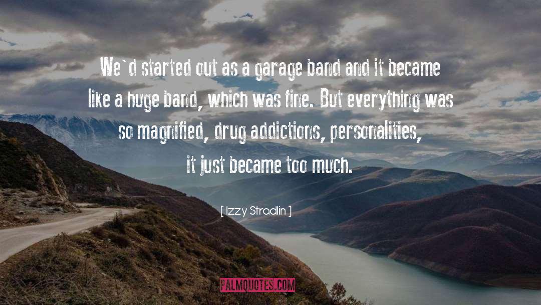 Bonfanti Garage quotes by Izzy Stradlin