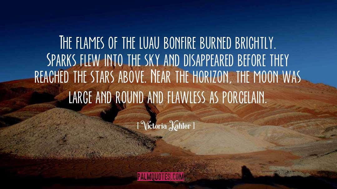 Bonfire quotes by Victoria Kahler