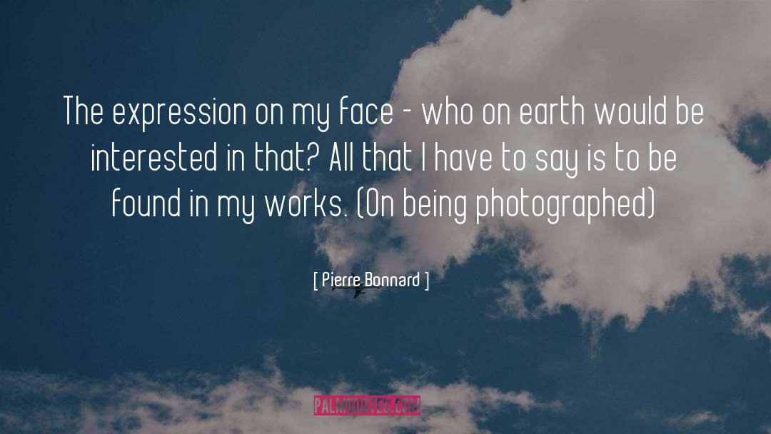 Bonnard quotes by Pierre Bonnard