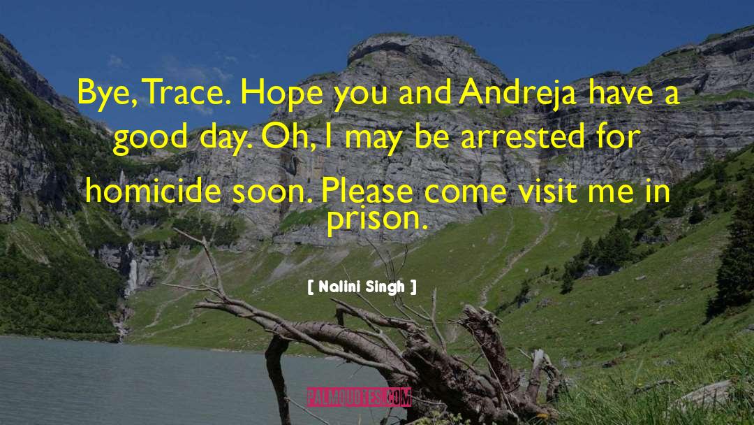 Bonne Terre Prison quotes by Nalini Singh