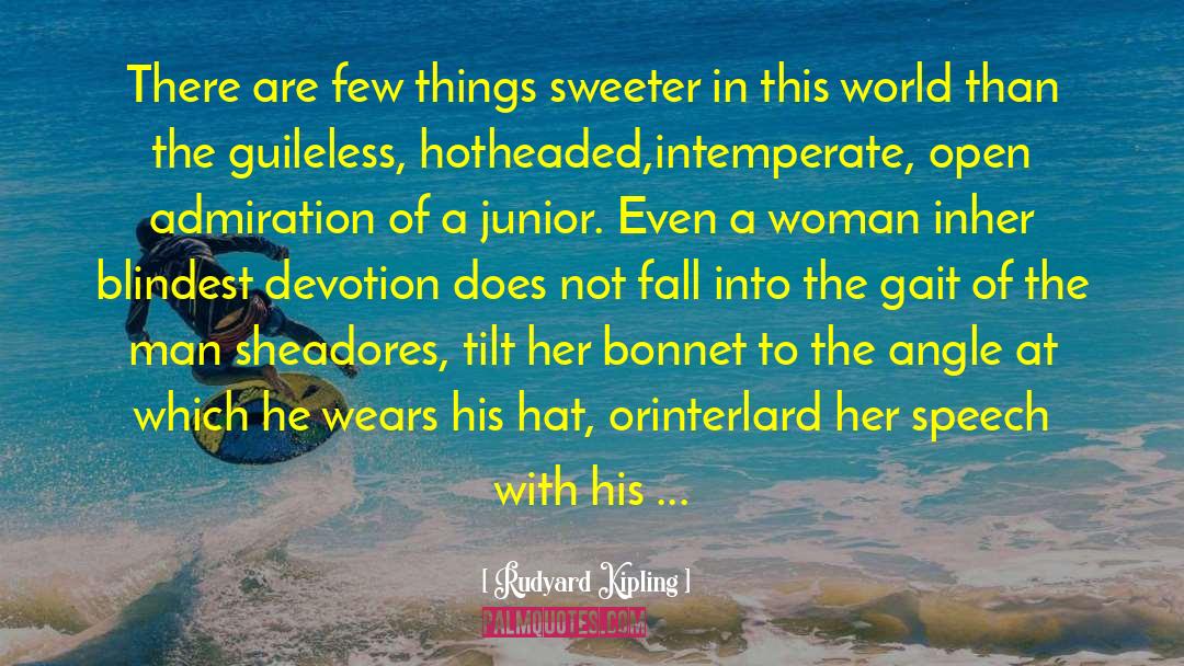Bonnets quotes by Rudyard Kipling