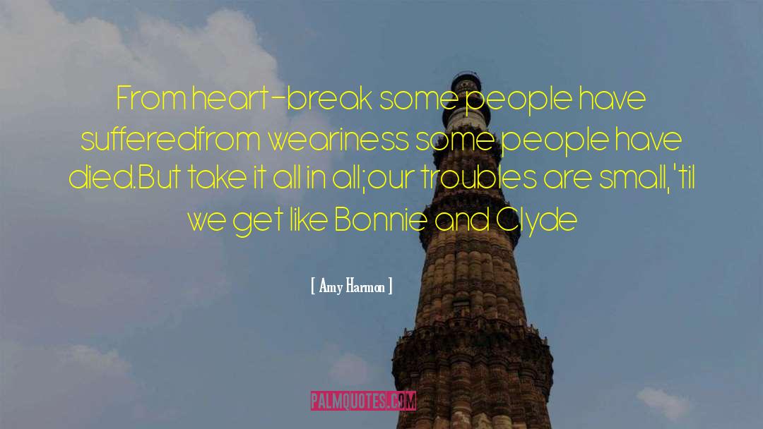 Bonnie And Clyde quotes by Amy Harmon