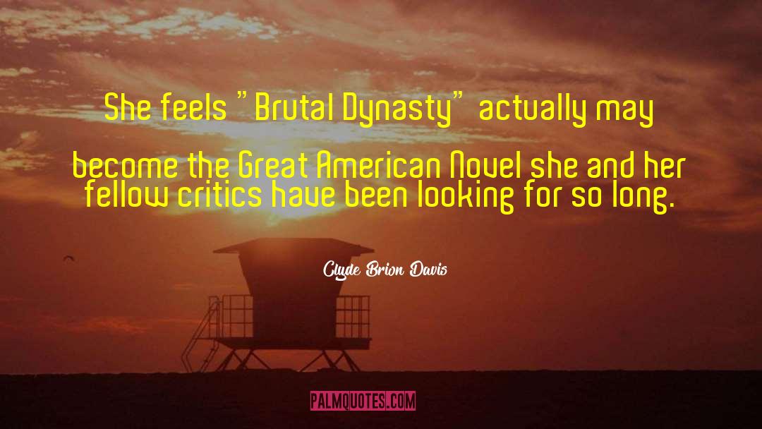 Bonnie And Clyde quotes by Clyde Brion Davis