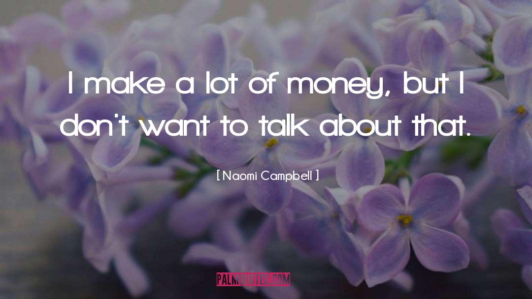 Bonnie Jo Campbell quotes by Naomi Campbell