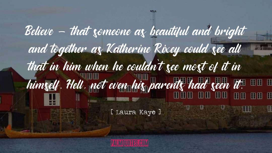 Bonnie Kaye quotes by Laura Kaye