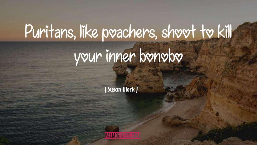 Bonobo quotes by Susan Block