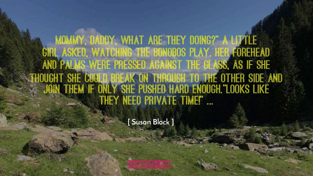 Bonobos quotes by Susan Block
