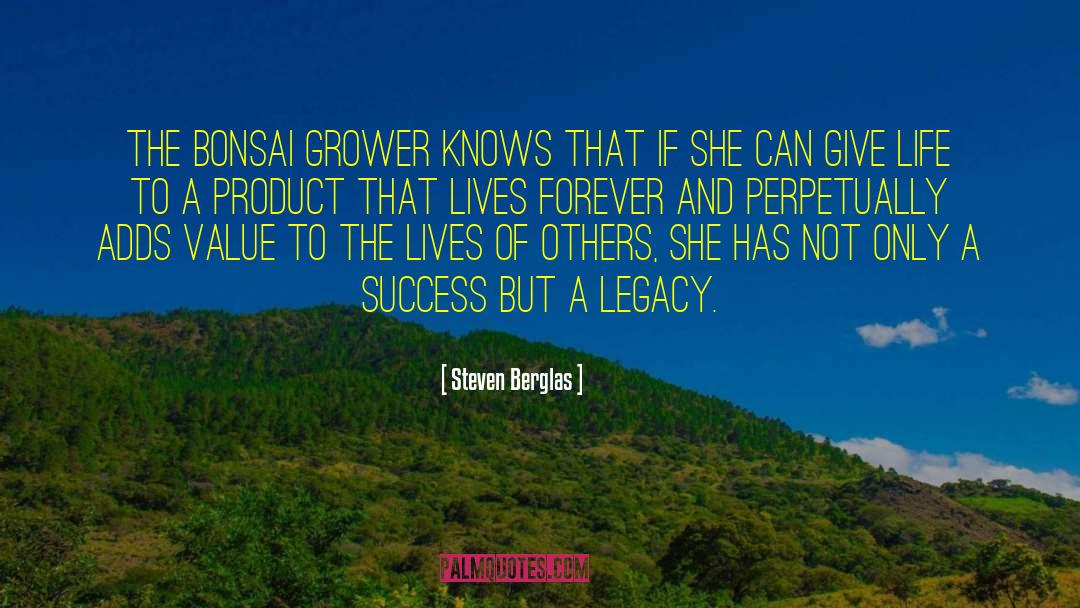 Bonsai quotes by Steven Berglas