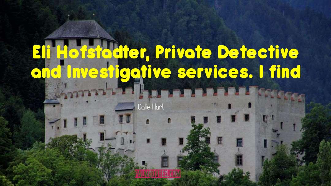 Bontecou Investigative Services quotes by Callie Hart