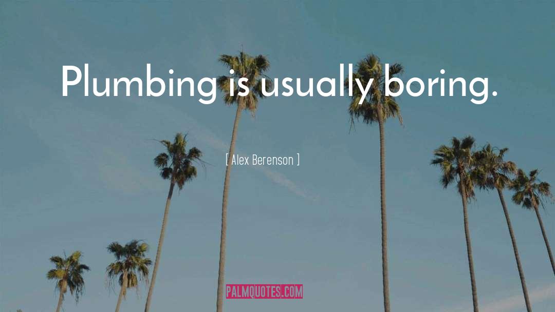 Bontempo Plumbing quotes by Alex Berenson