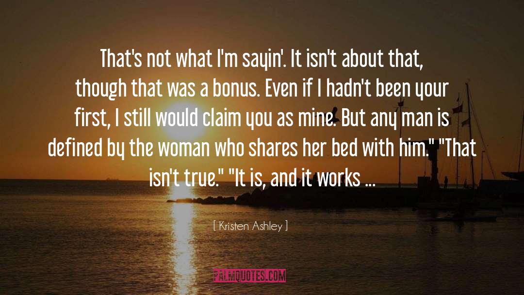 Bonus quotes by Kristen Ashley