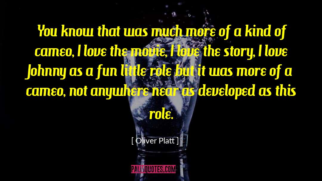 Bonus Story quotes by Oliver Platt