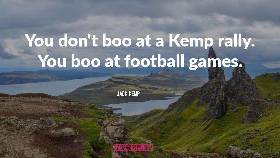 Boo quotes by Jack Kemp