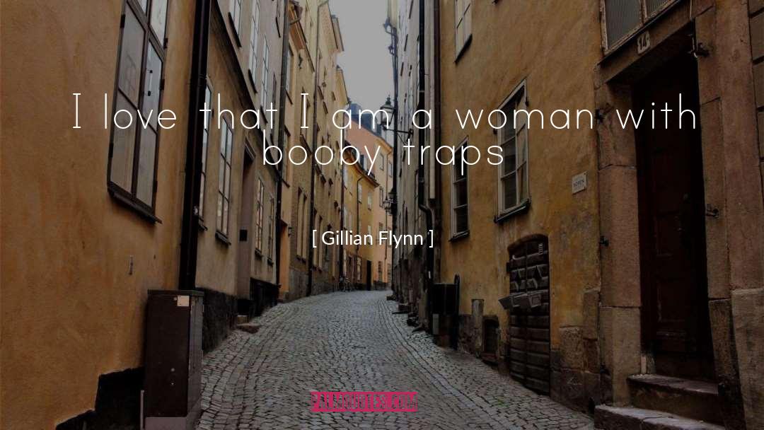 Booby Traps quotes by Gillian Flynn